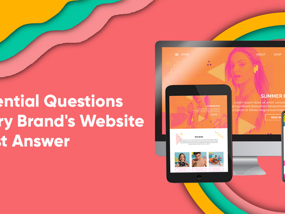 Essential Questions Every Brand’s Website Must Answer
