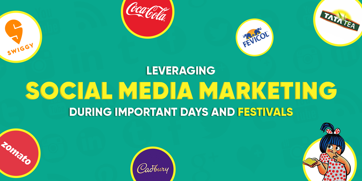Leveraging Social Media Marketing During Important Days and Festivals: Examples from Indian Brands