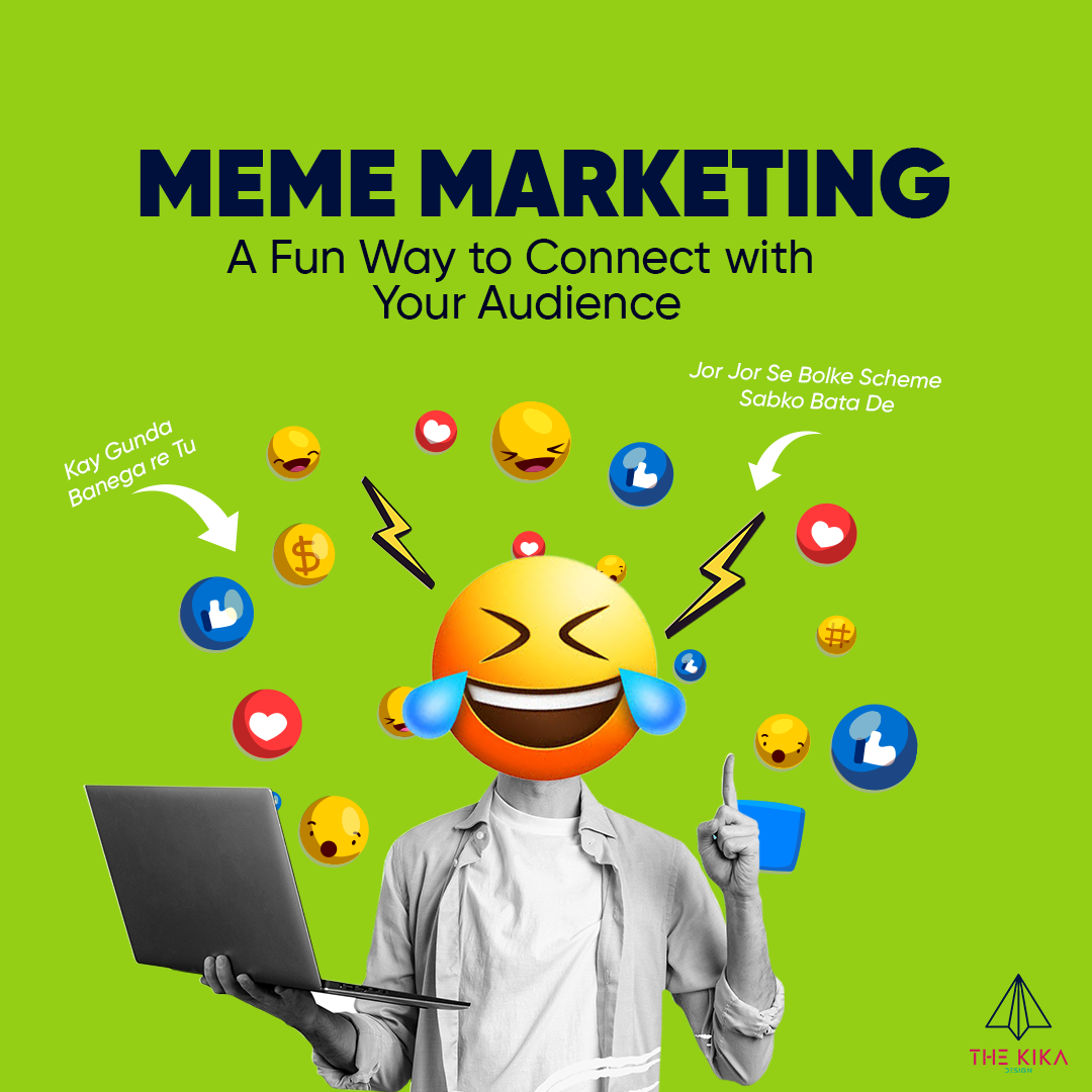 MEME MARKETING: A Fun Way to Connect with Your Audience