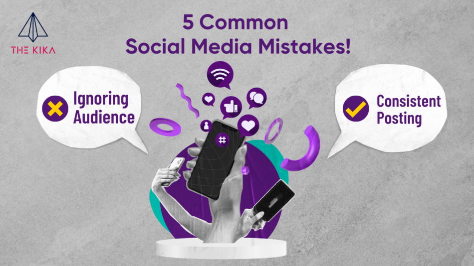 6 Common Social Media Mistakes and How to Avoid Them