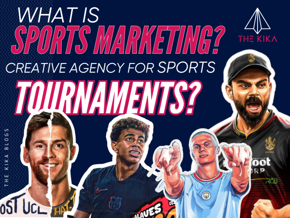 Sports Marketing: Best Creative Agency for Tournaments | The Kika