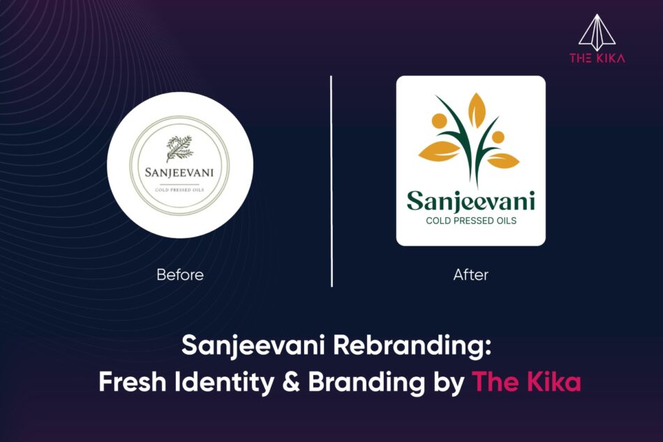 The Power of Rebranding: Sanjeevani Cold Pressed Oils Finds a Fresh, Timeless Identity